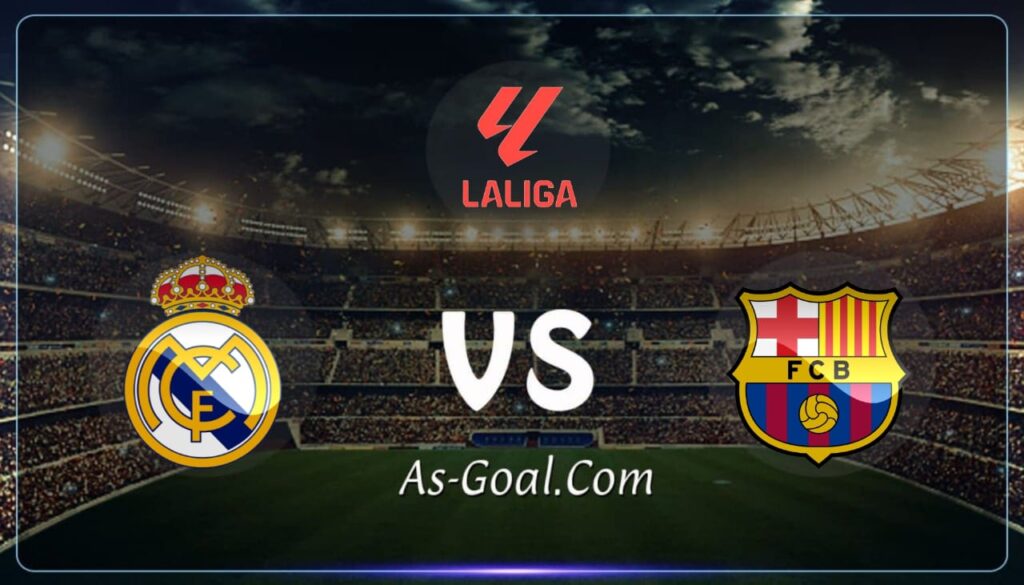 كورة استريم |التشكيلة الرسمية لمباراة ريال مدريد وبرشلونة في كلاسيكو الدوري الإسباني