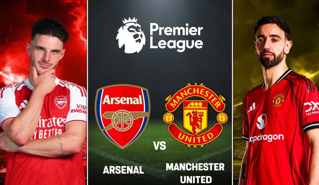 كورة استريم |تقديم مباراة أرسنال ومانشستر يونايتد في الدوري الإنجليزي 2025/2026