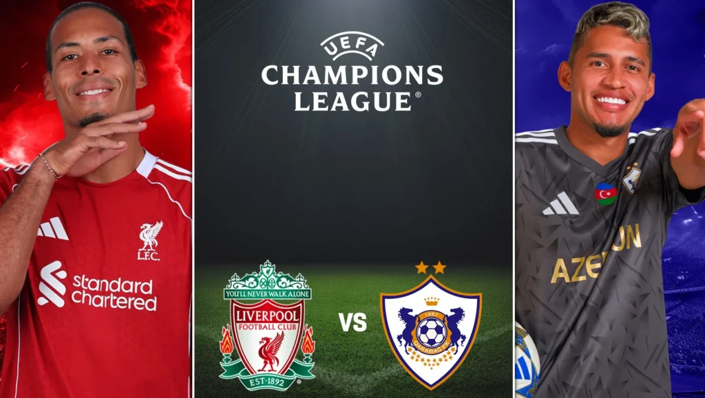 كورة استريم |تقديم مباراة ليفربول وكاراباغ اغدام في دوري أبطال أوروبا 2025/2026