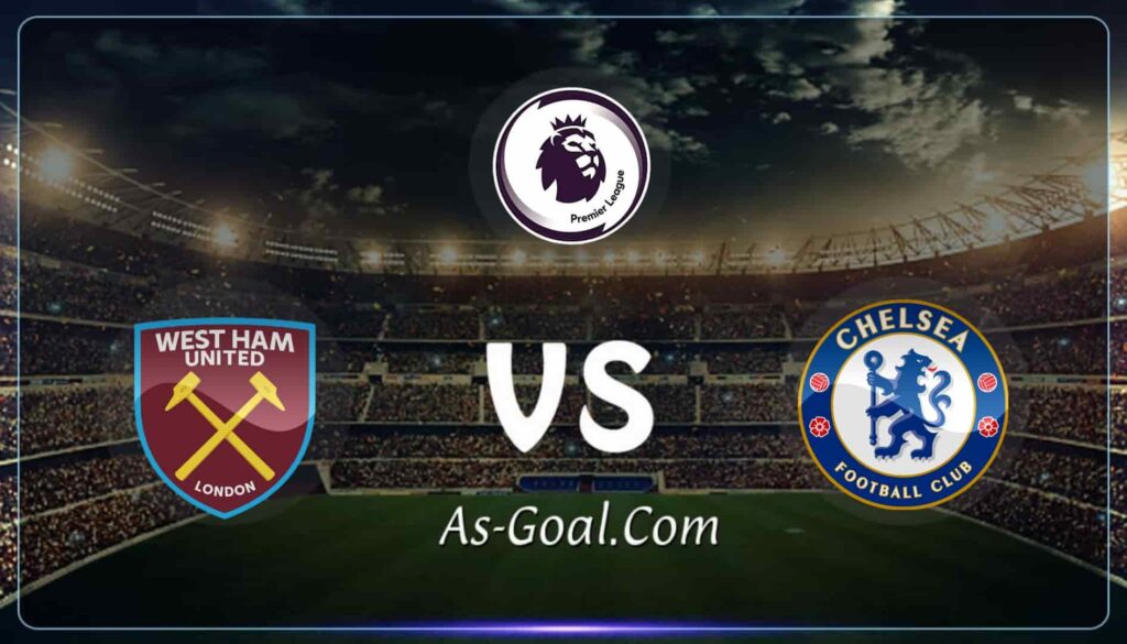 كورة استريم |التشكيلة الرسمية لـ تشيلسي لمواجهة وست هام في الدوري الإنجليزي