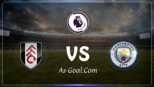 كورة استريم |التشكيلة الرسمية لـ مانشستر سيتي لمواجهة فولهام بالدوري الإنجليزي