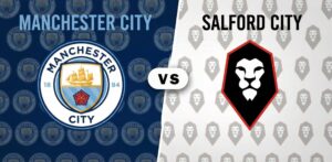 كورة استريم |تقديم مباراة مانشستر سيتي وسالفورد سيتي بكأس الإتحاد الإنجليزي 2025/2026