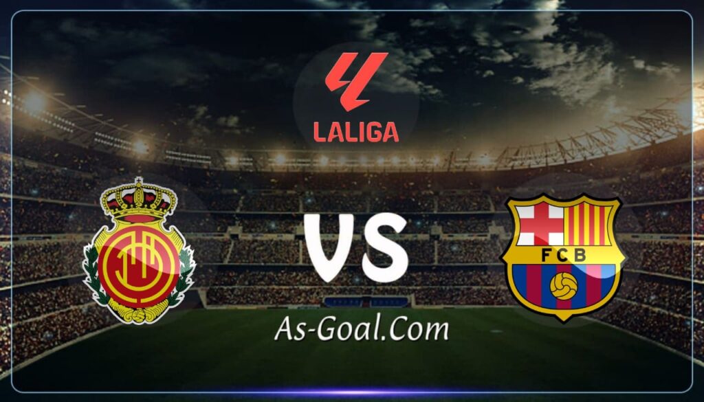 كورة استريم |التشكيلة الرسمية لـ برشلونة لمواجهة ريال مايوركا في الدوري الإسباني